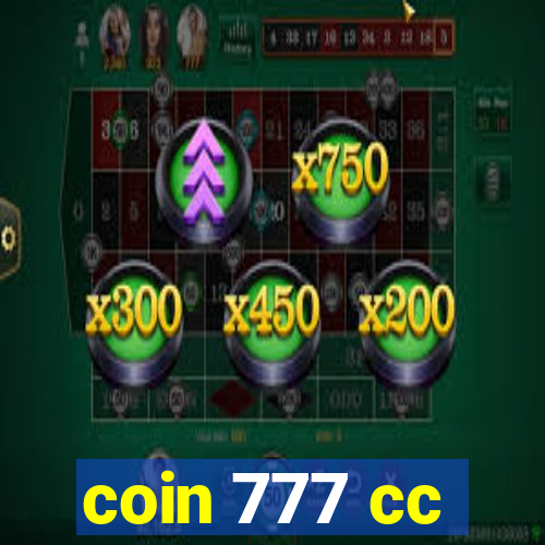 coin 777 cc